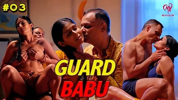 Guard Babu 2025 S01E03 Makhan Hot Web Series
